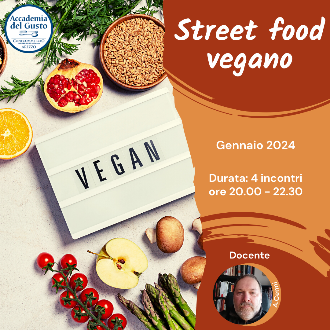 Street food vegano Accademia del Gusto Arezzo